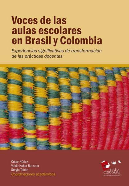 Voces de las aulas escolares en Brasil y Colombia